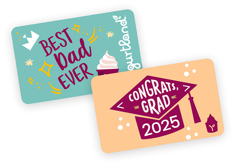 Two Yogurtland gift card designs.
